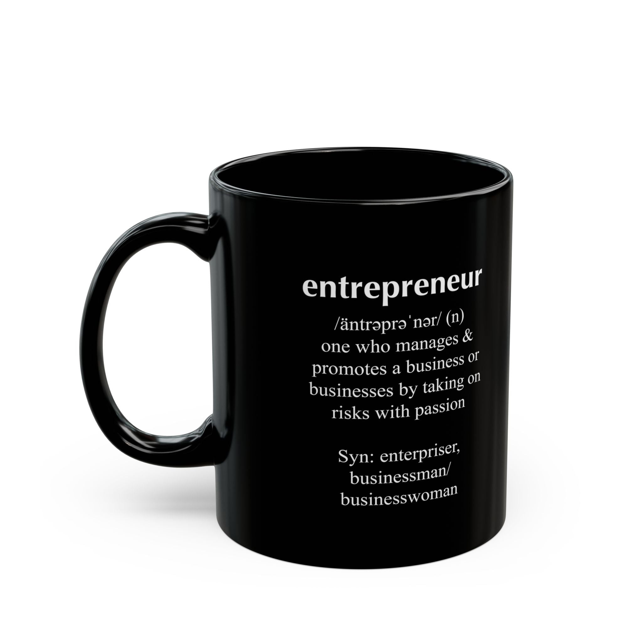Entrepreneur Mug - Motivational Coffee Cup, Gift for Business Owners, Inspirational Drinkware, 11oz & 15oz