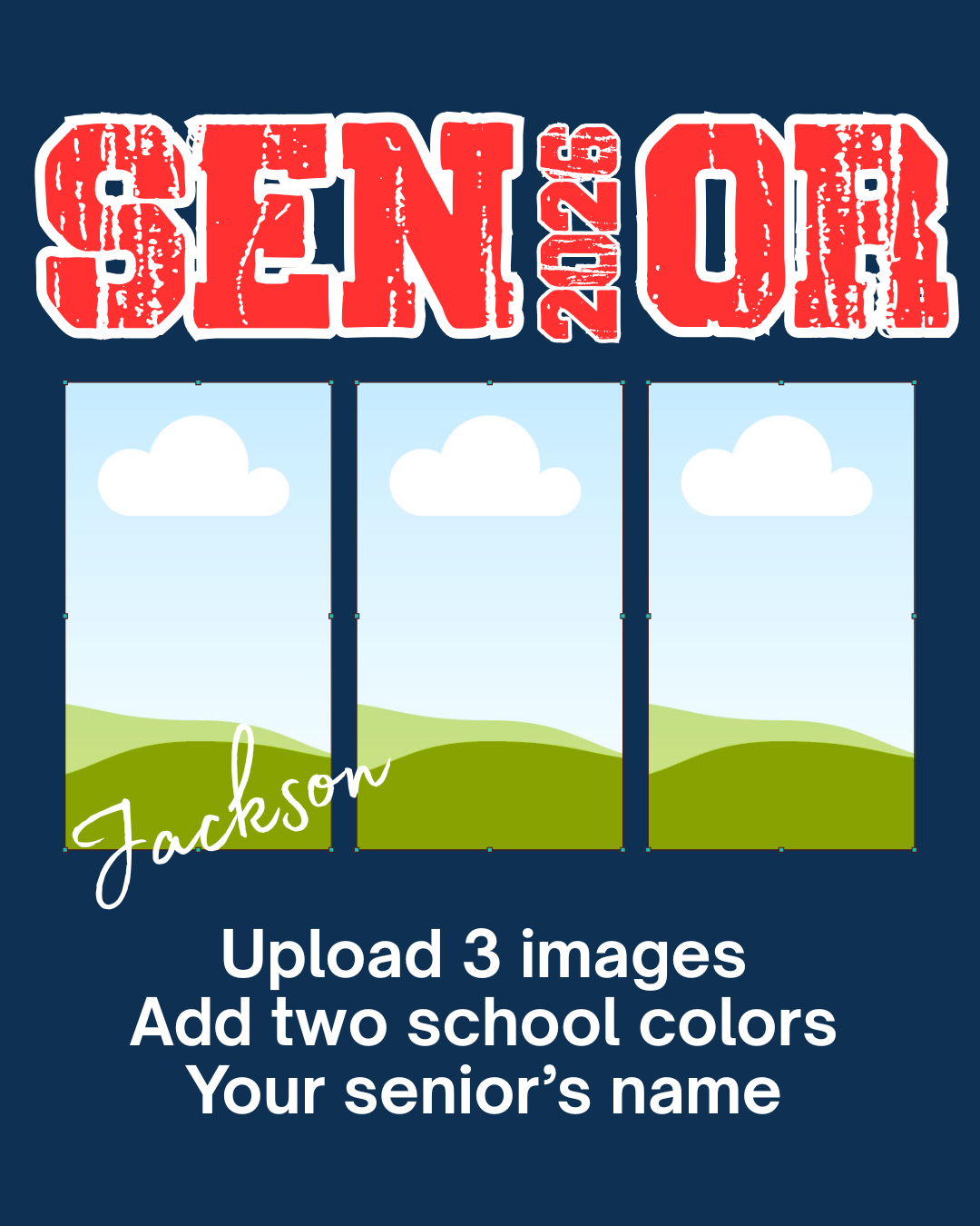 Senior 2026 Sweatshirts; Just upload your images and I'll do the rest