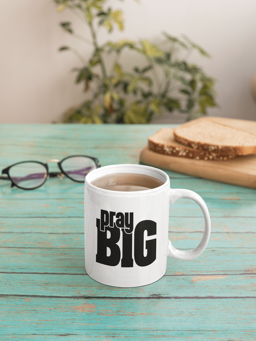 Pray Big/Everyday Mug - TeesbyTahquetta